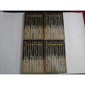    RAZBOI  SI  PACE  Vol.I/ II/ III/ IV  -  L. N.  TOLSTOI  -  Bucuresti, 1961   